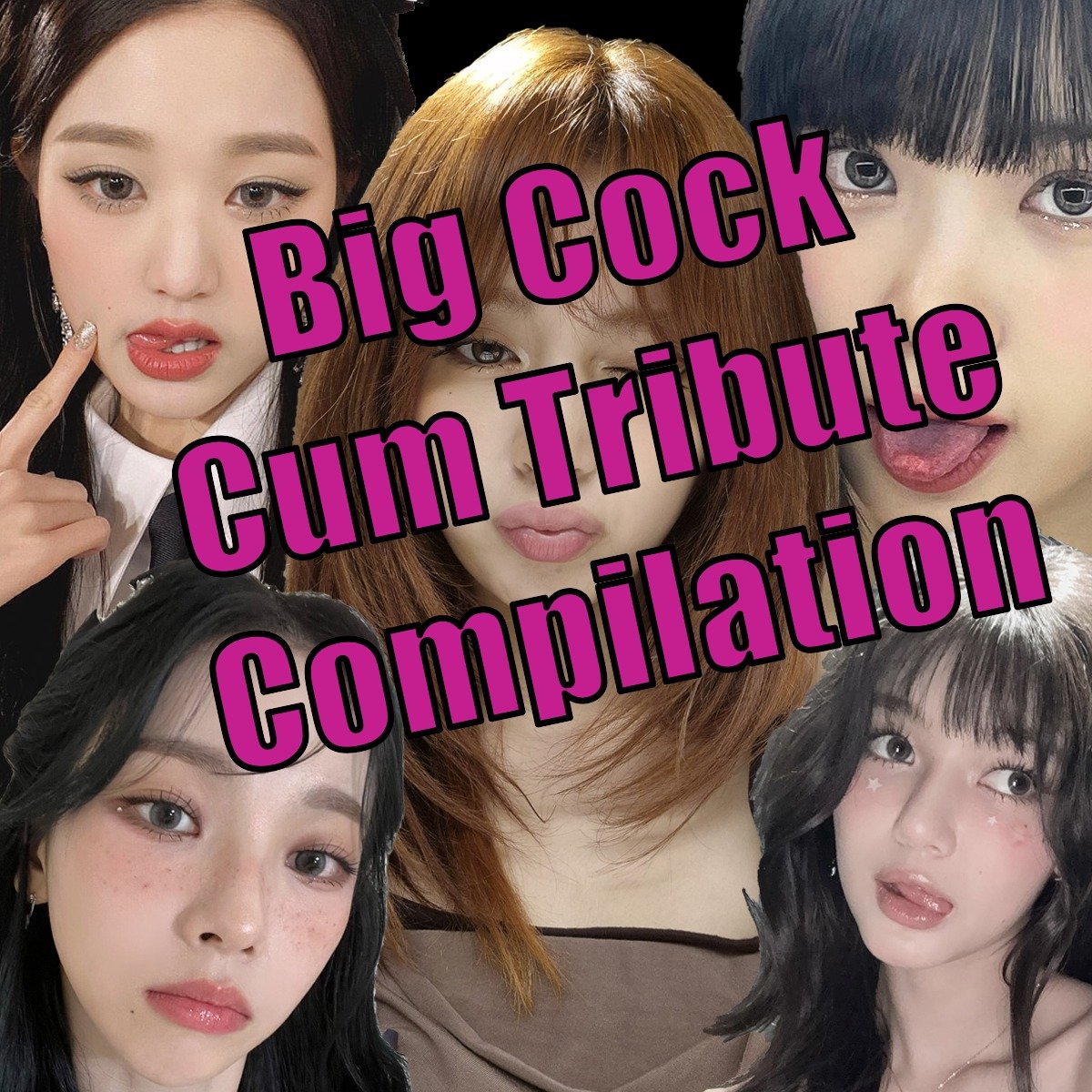 QjMtYFTw Big Cock Cum Tribute Kpop Compilation 02.jpg